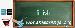 WordMeaning blackboard for finish